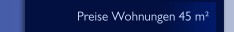 Preise Wohnungen 45 m²