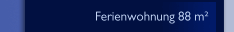 Ferienwohnung 88 m²